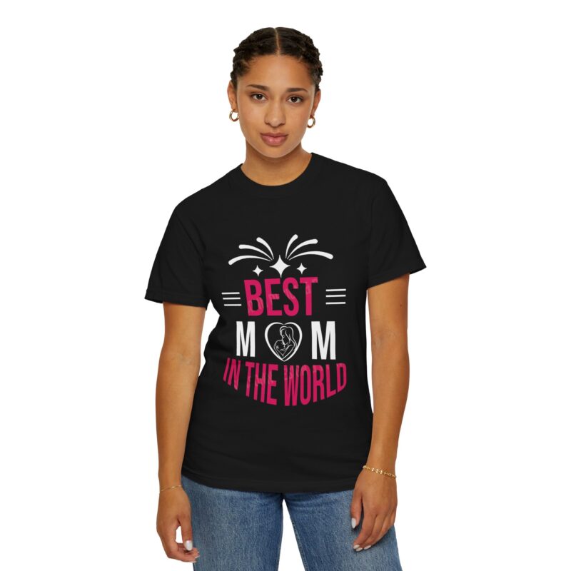 Best Mom in the World Mother’s Day T-Shirt